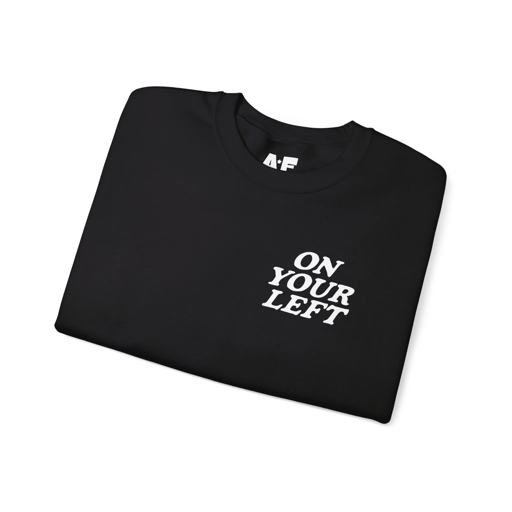 On your left - Crewneck