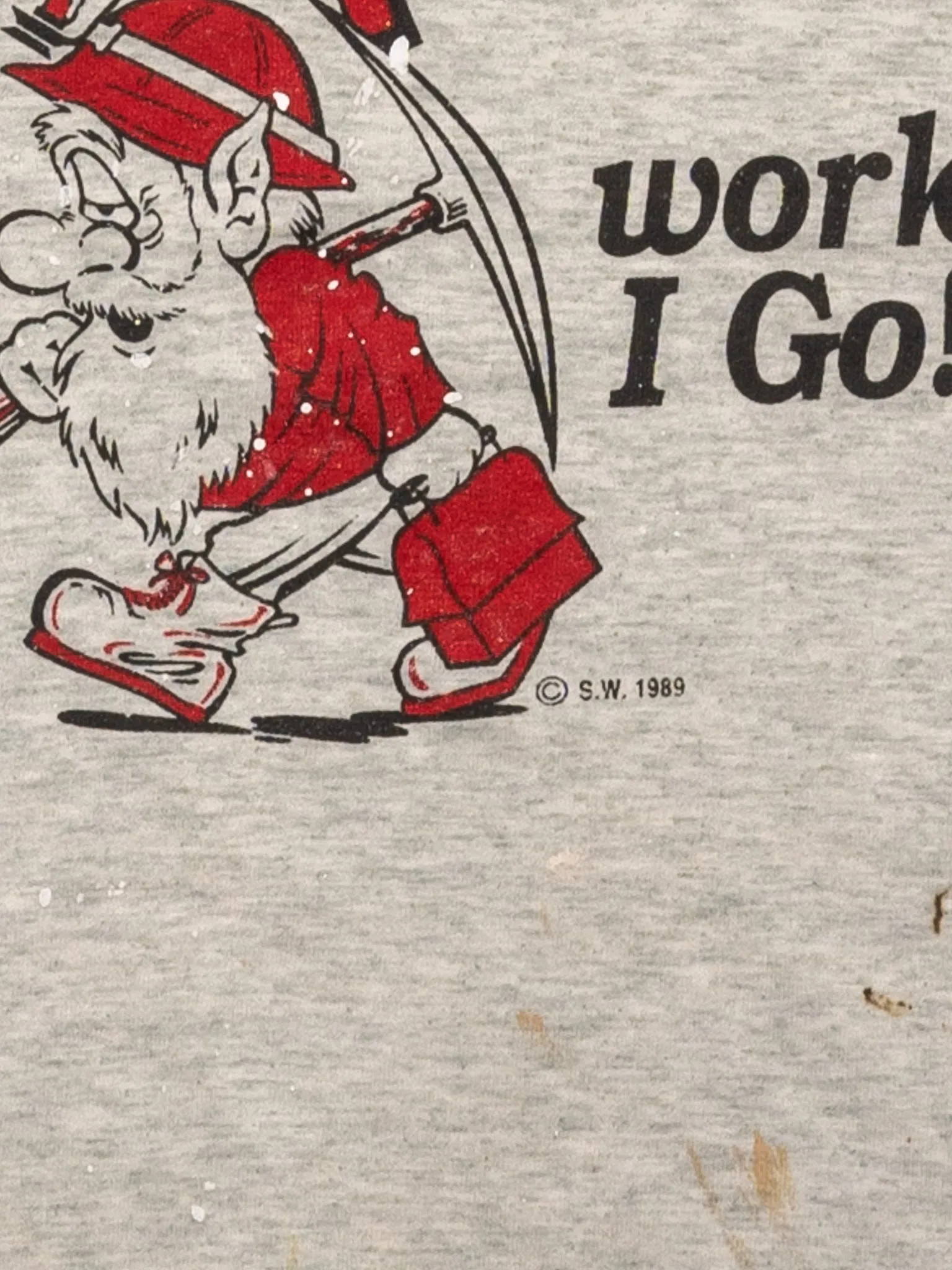 Vintage '89 Rugged I Owe Off To Work I go Single Stitch Tee (L)